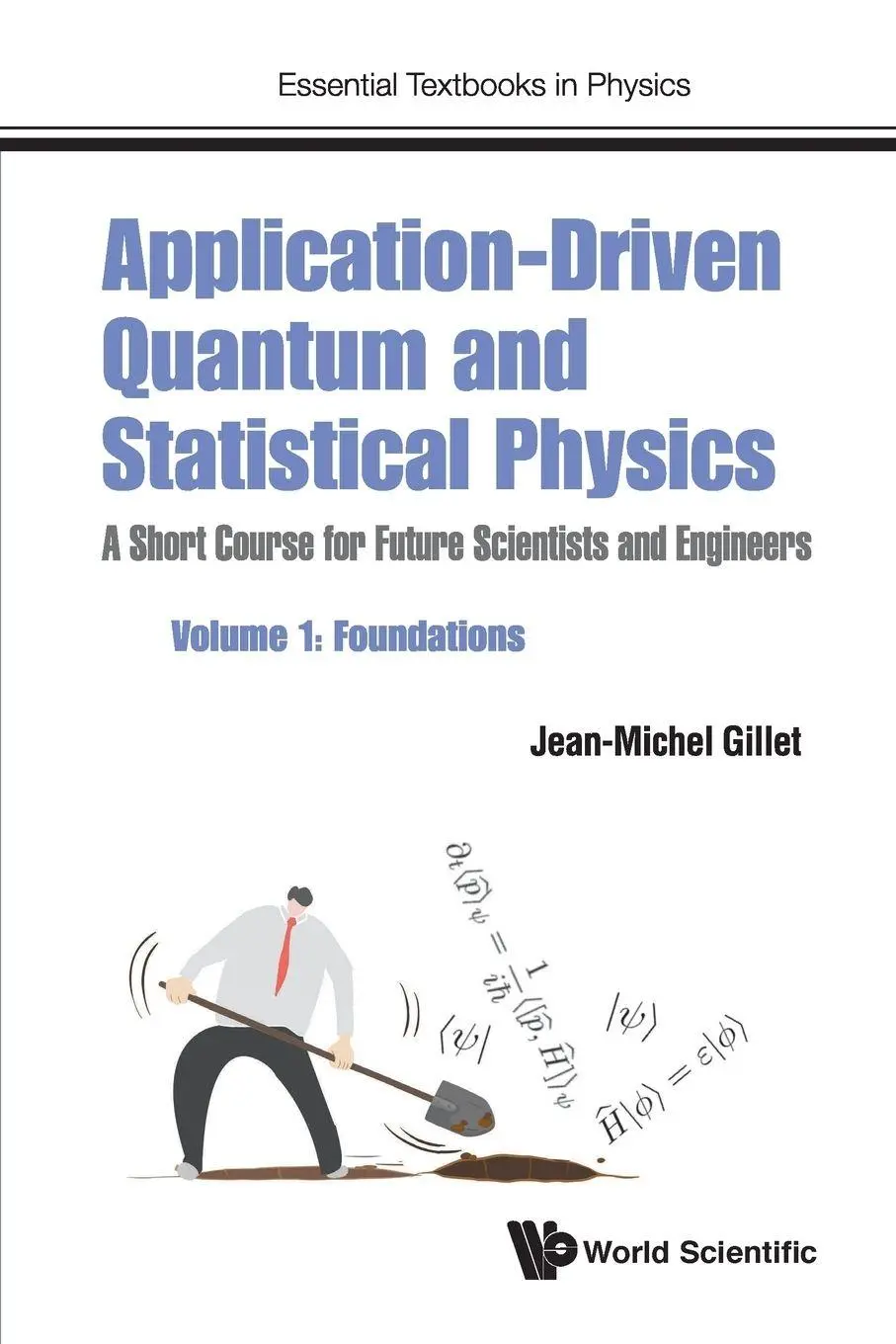 Cover: 9781786346902 | APPL-DRIVEN QUAN &amp; STAT PHY (V1) | Gillet Jean-Michel | Taschenbuch