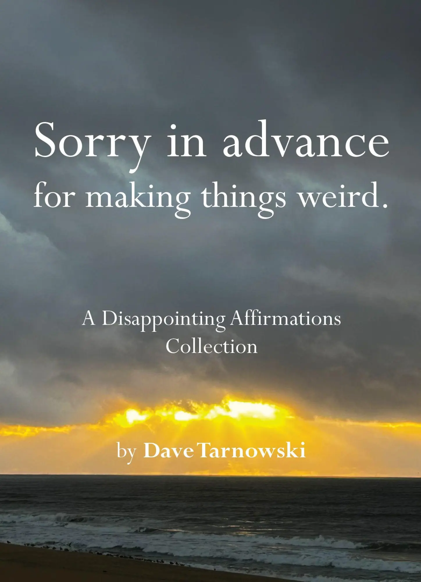 Cover: 9781797236902 | Sorry in advance for making things weird. | Dave Tarnowski | Buch