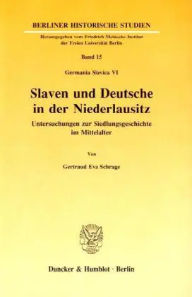 Cover: 9783428066902 | Slaven und Deutsche in der Niederlausitz. | Gertraud Eva Schrage