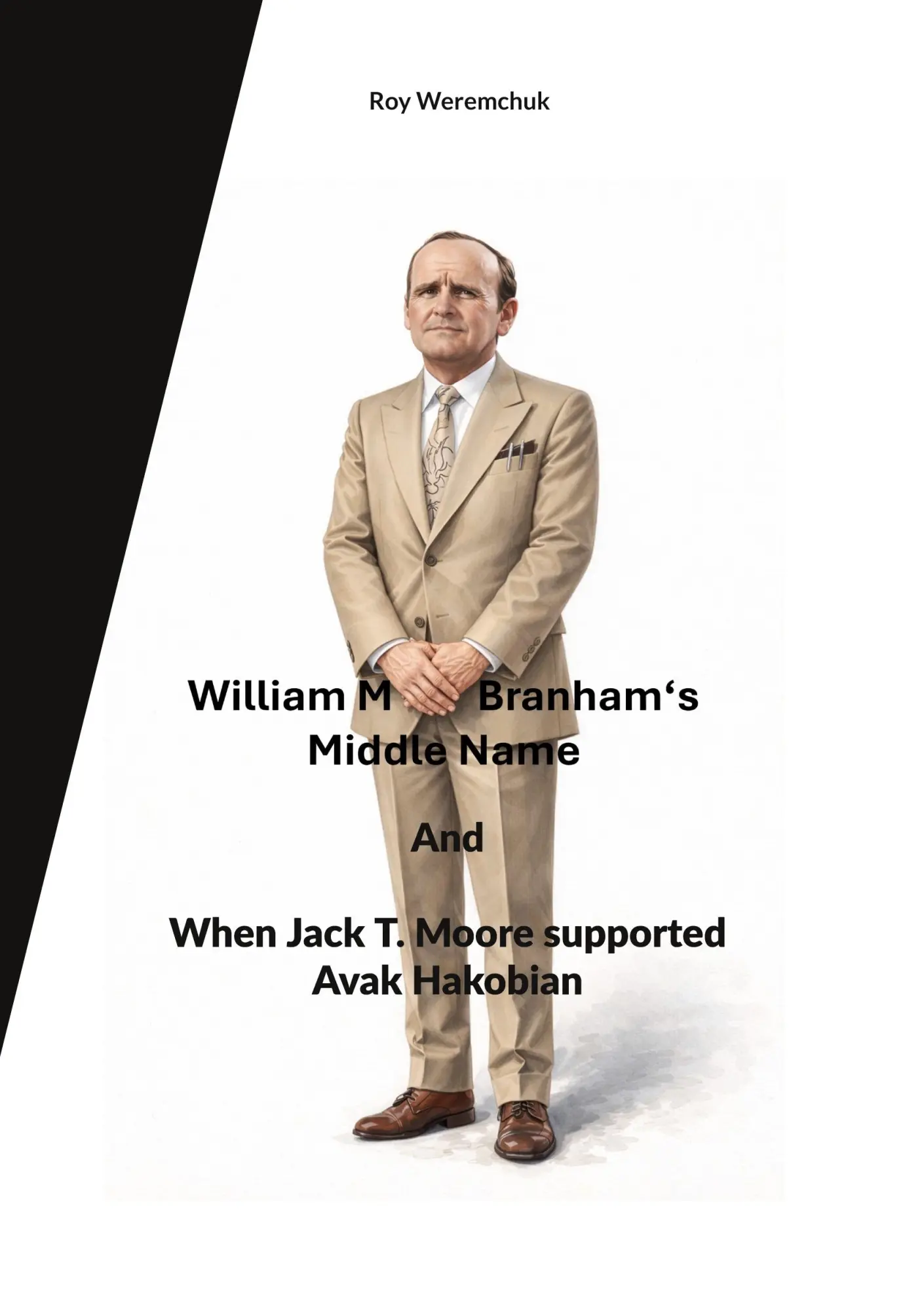 Cover: 9783695136902 | William M. Branhams Middle Name and When Jack T. Moore supported...