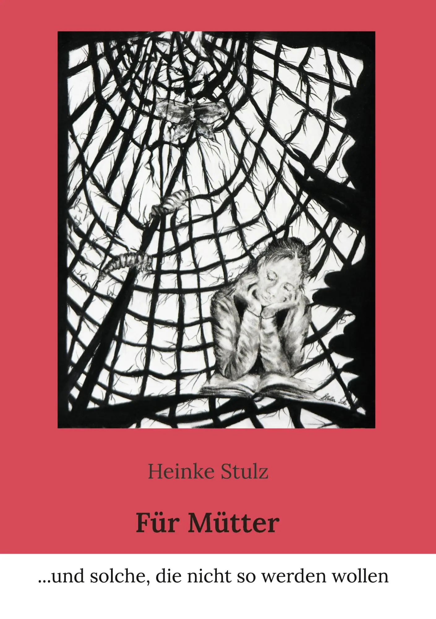Cover: 9783757816902 | Für Mütter | ...und solche, die nicht so werden wollen | Heinke Stulz
