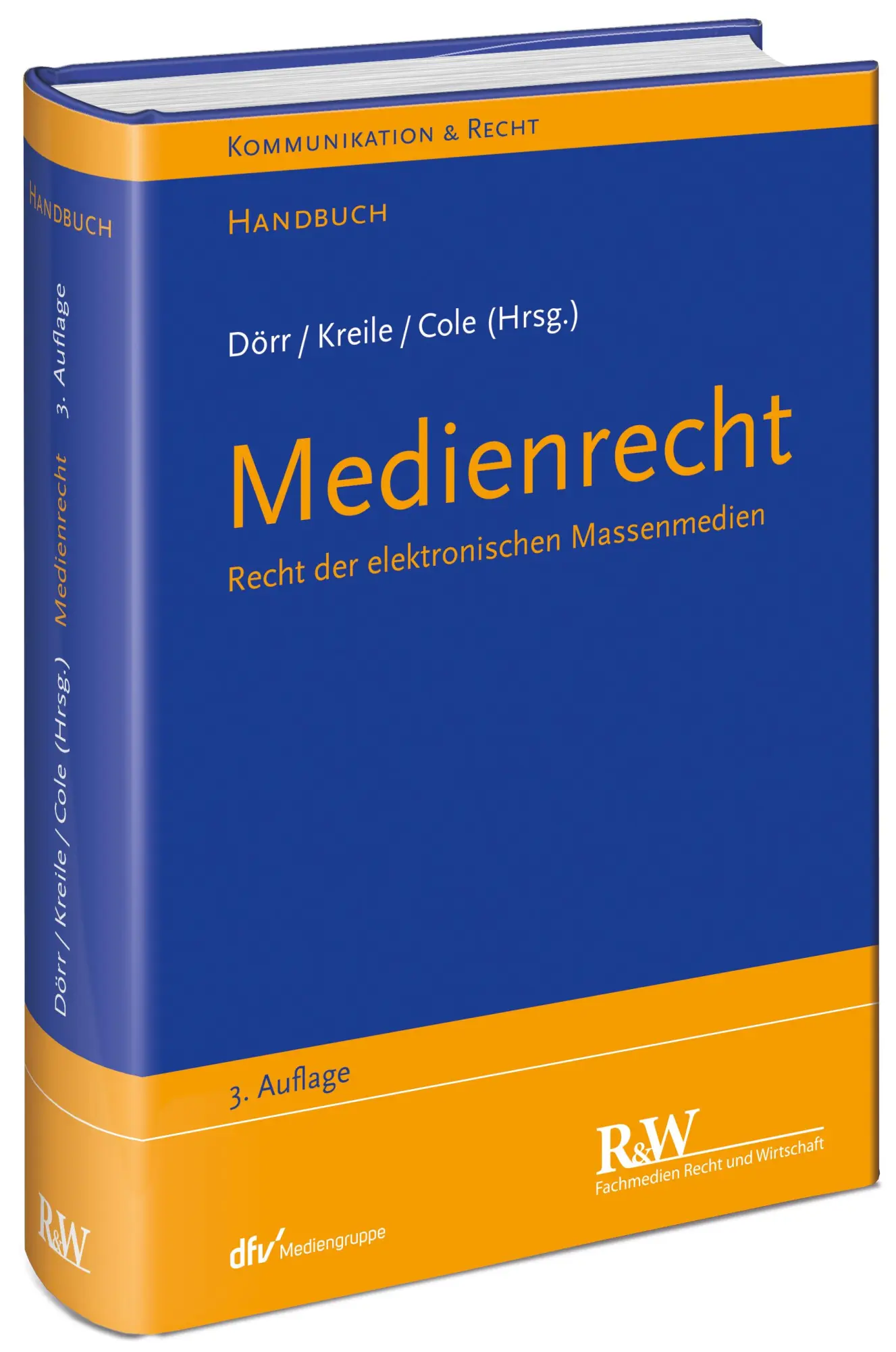 Cover: 9783800516902 | Medienrecht | Recht der elektronischen Massenmedien | Dörr (u. a.)