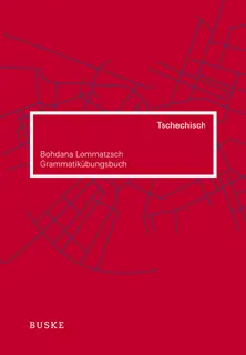 Cover: 9783875486902 | Grammatikübungsbuch Tschechisch | Bohdana Lommatzsch | Taschenbuch