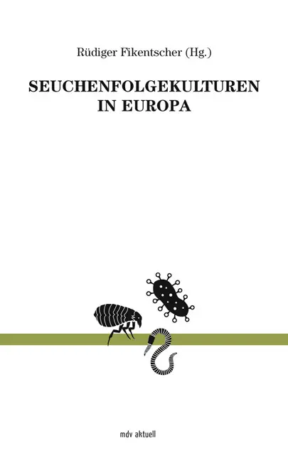 Cover: 9783963116902 | Seuchenfolgekulturen in Europa | Rüdiger Fikentscher | Taschenbuch
