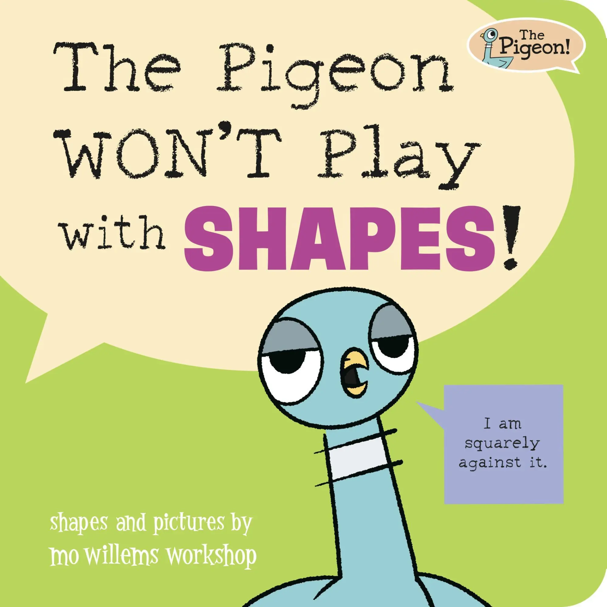 Cover: 9781454967002 | The Pigeon WON'T Play with Shapes! | Mo Willems | Buch | Gebunden