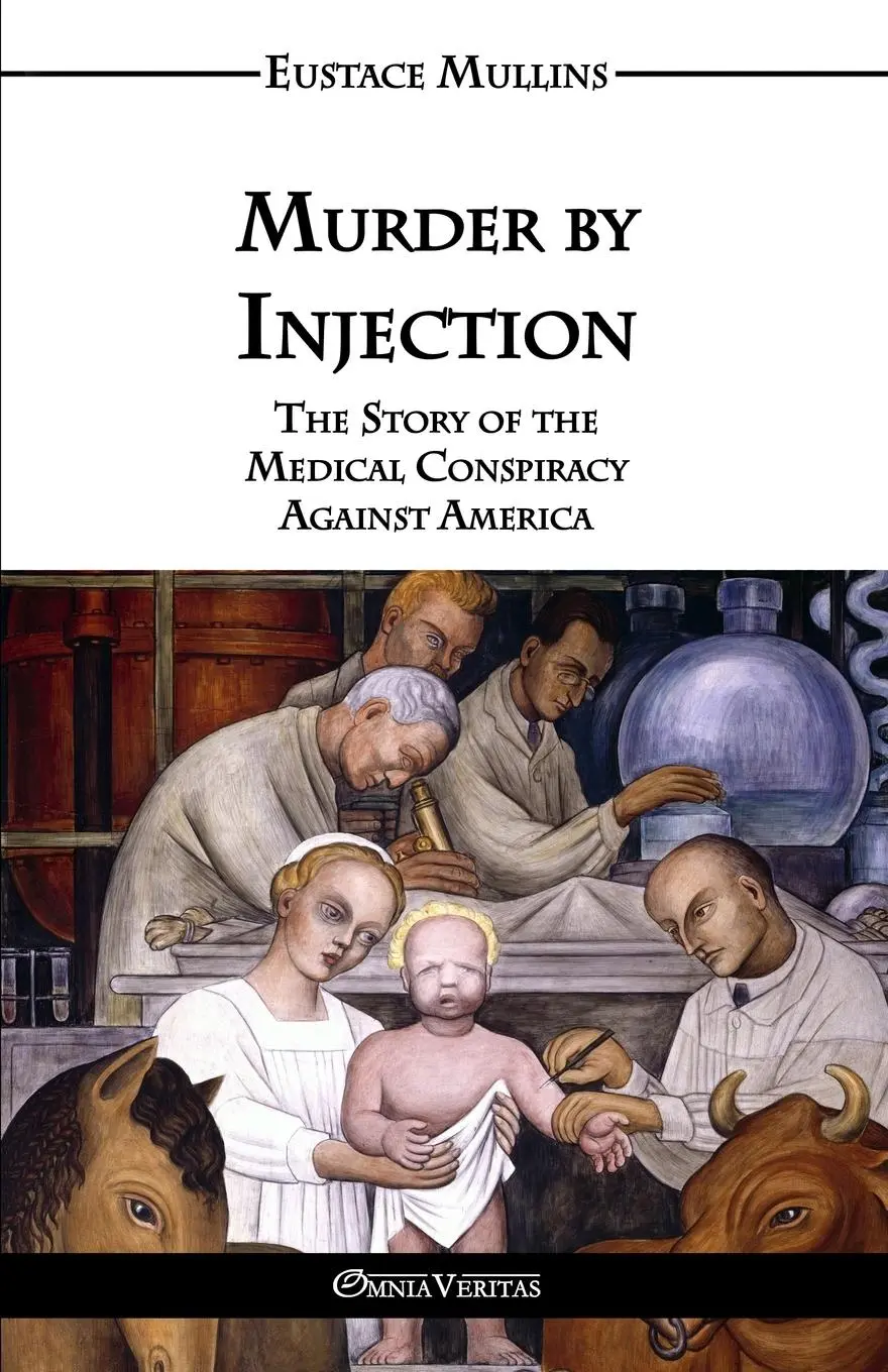 Cover: 9781911417002 | MURDER BY INJECTION | Eustace Clarence Mullins | Taschenbuch | 2016