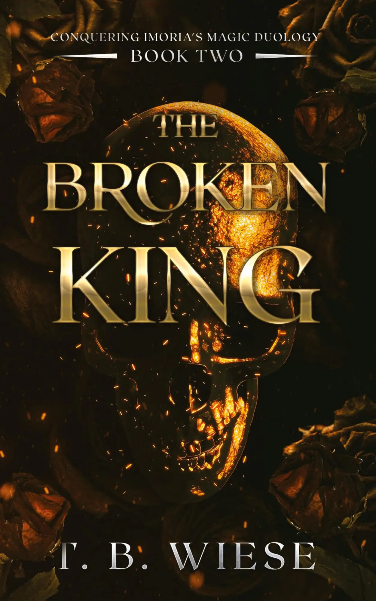 Cover: 9781959657002 | The Broken King | T. B. Wiese | Taschenbuch | Englisch | 2022