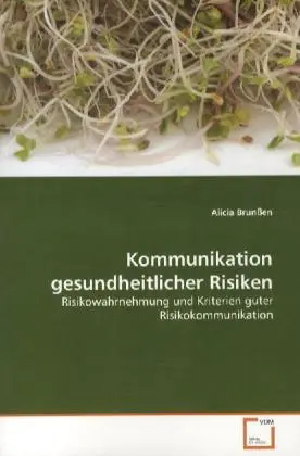 Cover: 9783639377002 | Kommunikation gesundheitlicher Risiken | Alicia Brunßen | Taschenbuch