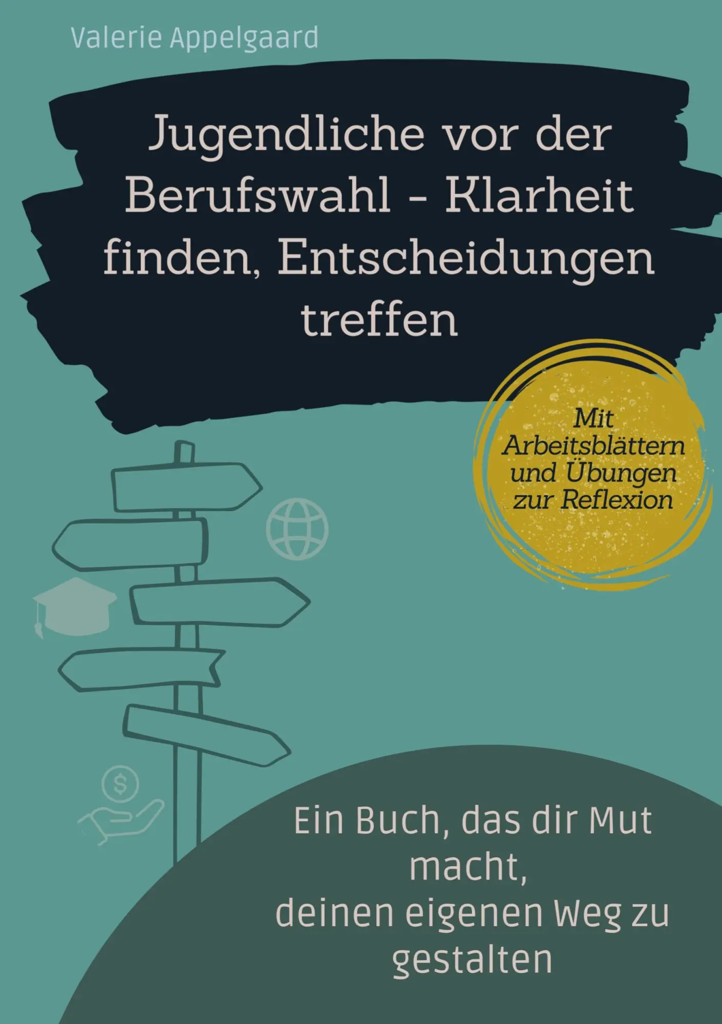 Cover: 9783695197002 | Jugendliche vor der Berufswahl - Klarheit finden, Entscheidungen...