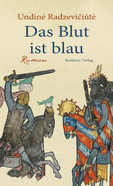 Cover: 9783701717002 | Das Blut ist blau | Roman | Undiné Radzeviciut_ | Buch | 397 S. | 2019