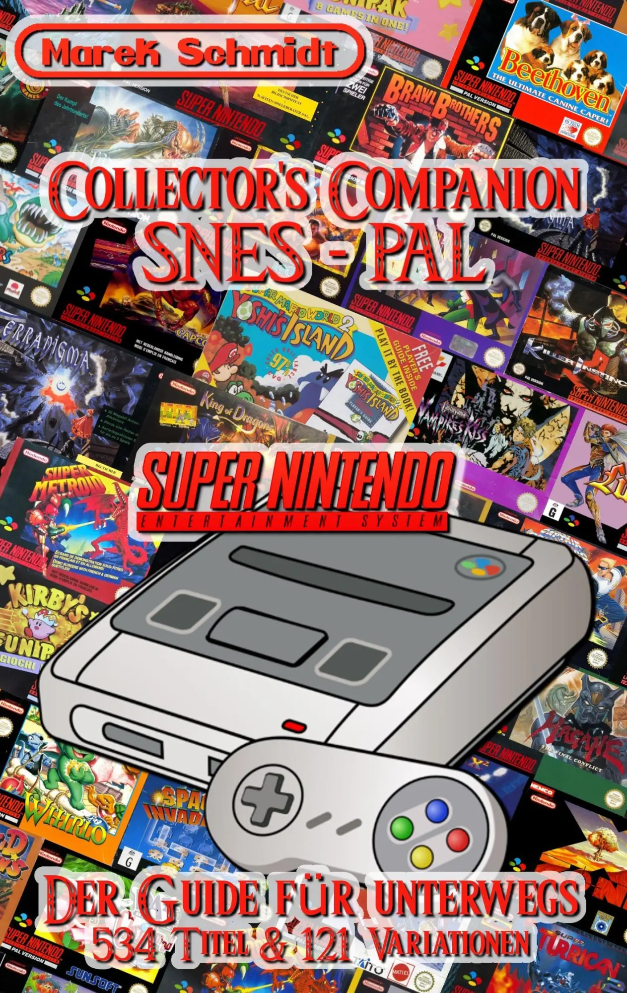Cover: 9783734797002 | Collector's Companion - SNES PAL | Marek Schmidt | Taschenbuch | 72 S.
