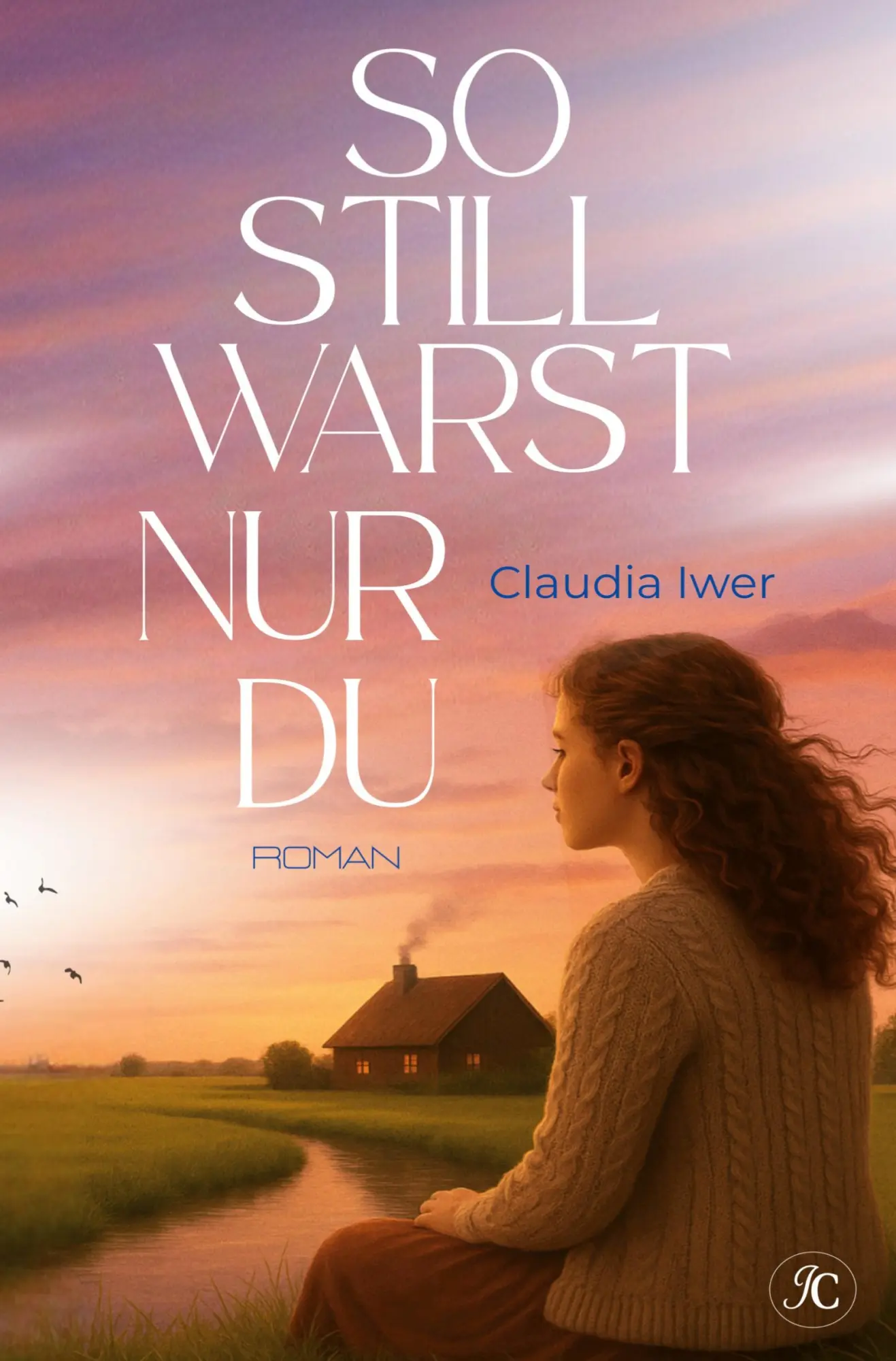 Cover: 9783819487002 | So still warst nur du | Claudia Iwer | Taschenbuch | 220 S. | Deutsch