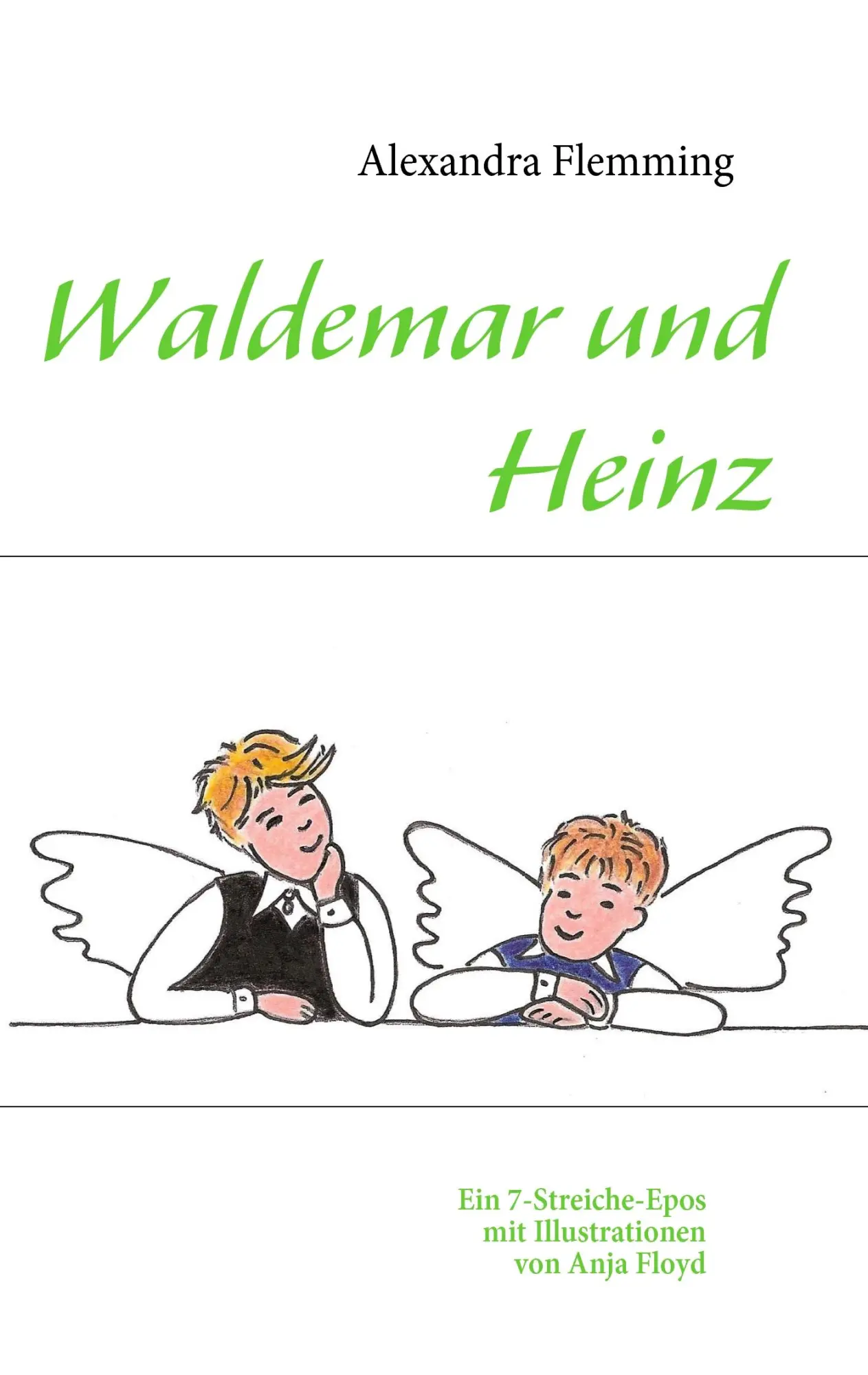 Cover: 9783837067002 | Waldemar und Heinz | Alexandra Flemming | Taschenbuch | 52 S. | 2009