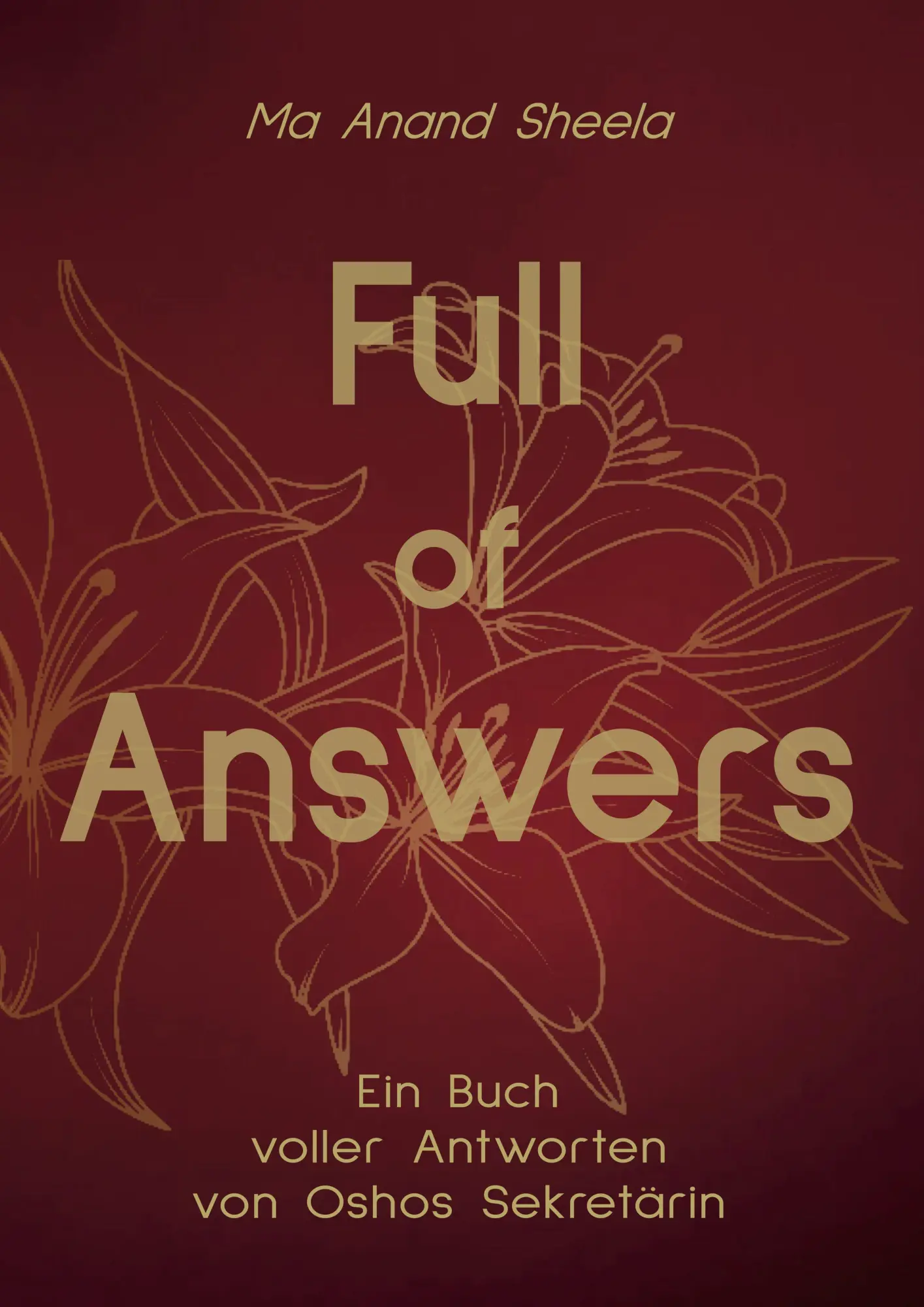 Cover: 9783911457002 | Full of Answers | Ein Buch voller Antworten von Oshos Sekretärin