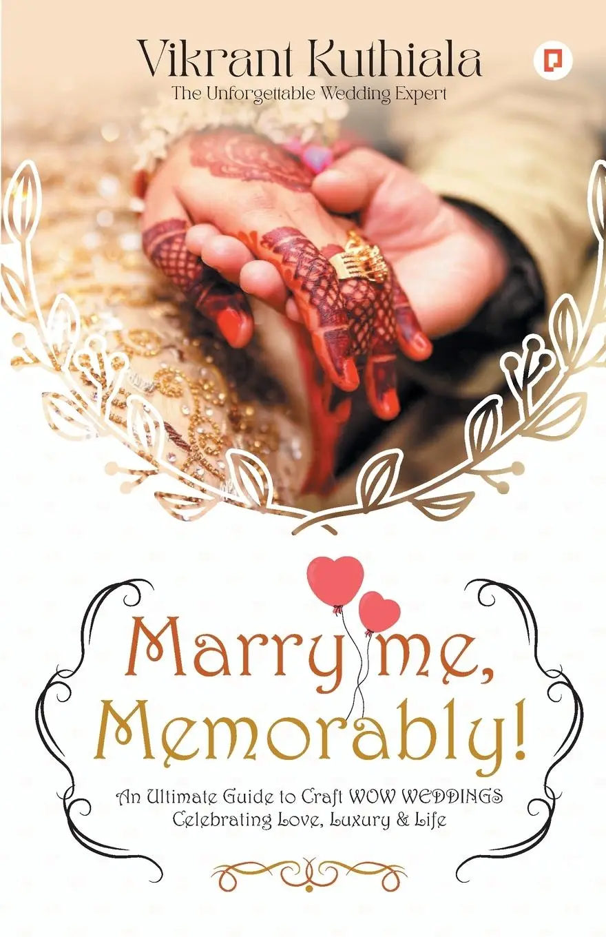 Cover: 9789355547002 | Marry Me, Memorably! | Kuthiala Vikrant | Taschenbuch | Englisch