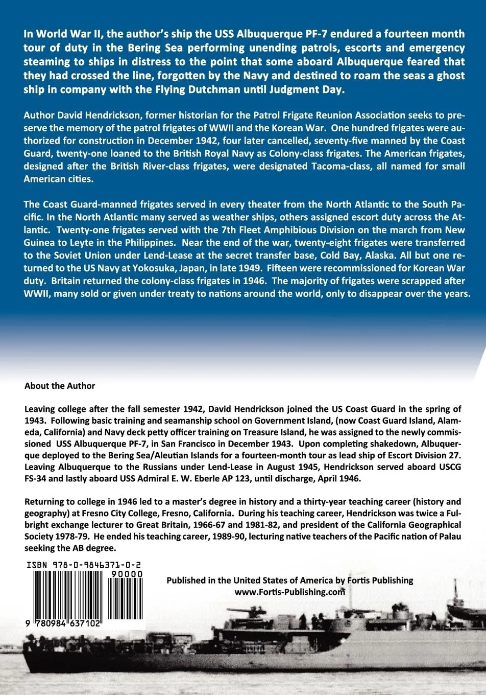 Rückseite: 9780984637102 | The Patrol Frigate Story The Tacoma-class Frigates in World War II...
