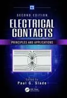 Cover: 9781138077102 | Electrical Contacts | Principles and Applications, Second Edition
