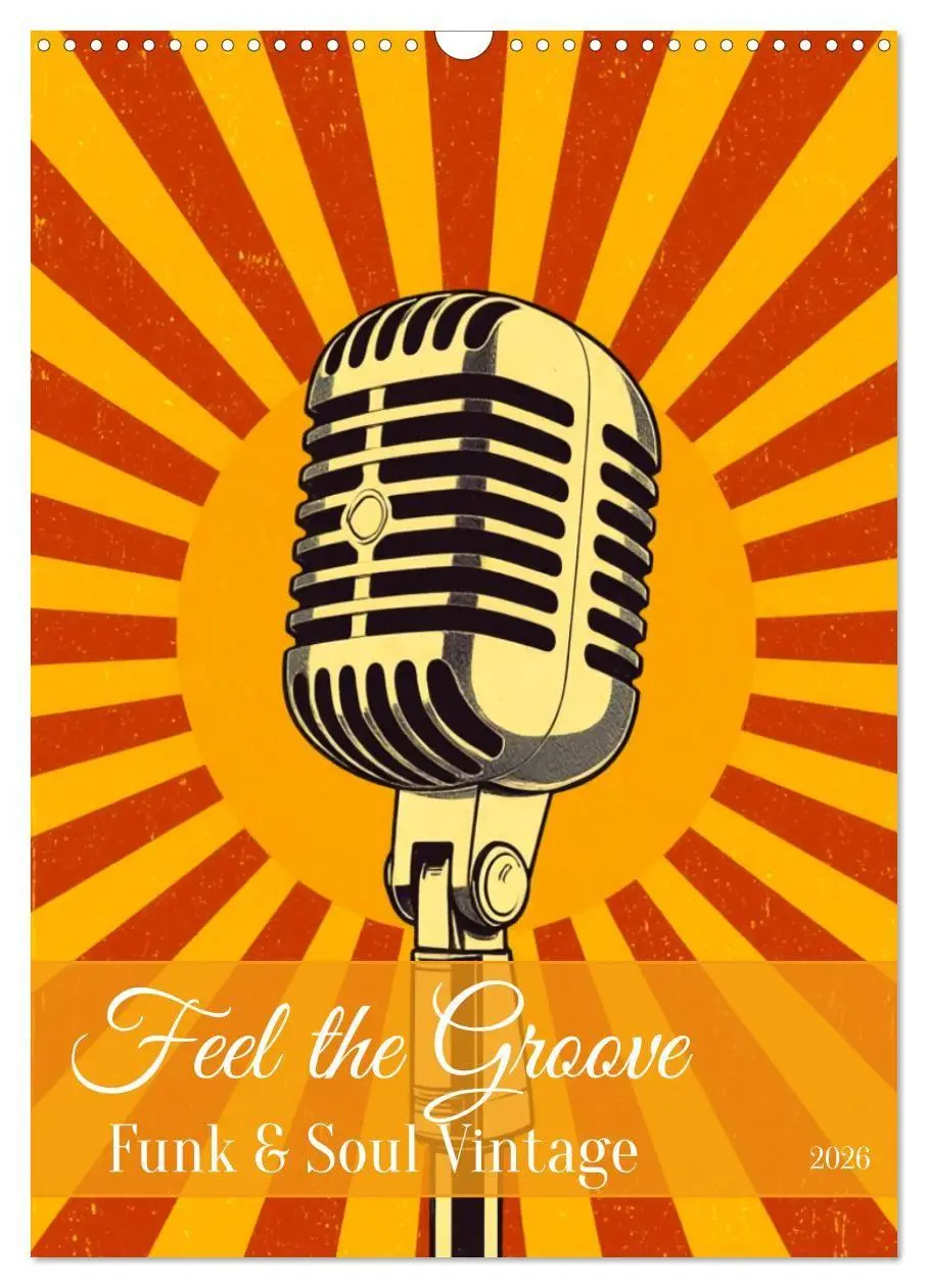 Cover: 9783516747102 | Feel the Groove - Funk &amp; Soul Vintage (Wandkalender 2026 DIN A3...