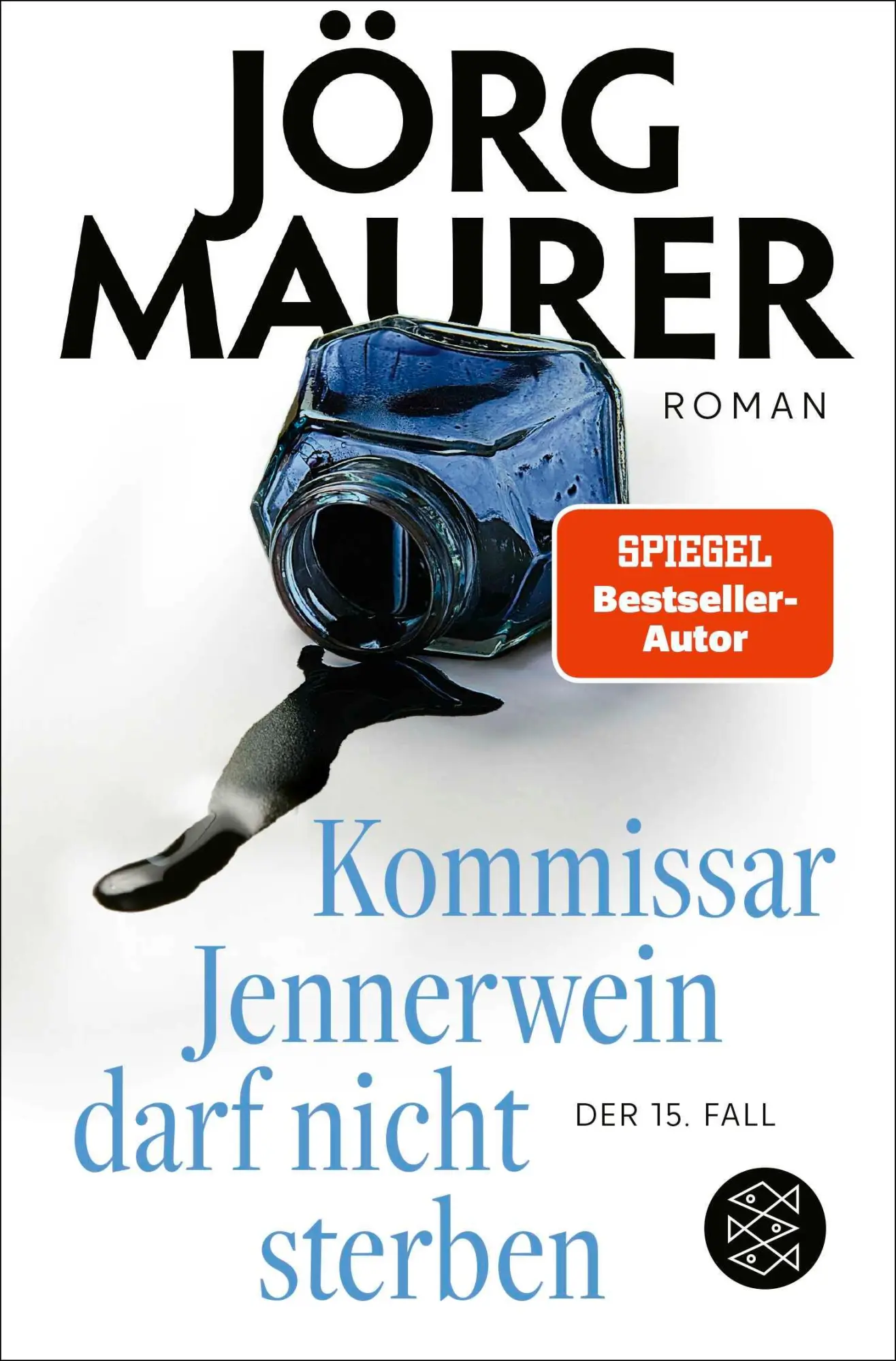 Cover: 9783596707102 | Kommissar Jennerwein darf nicht sterben | Jörg Maurer | Taschenbuch