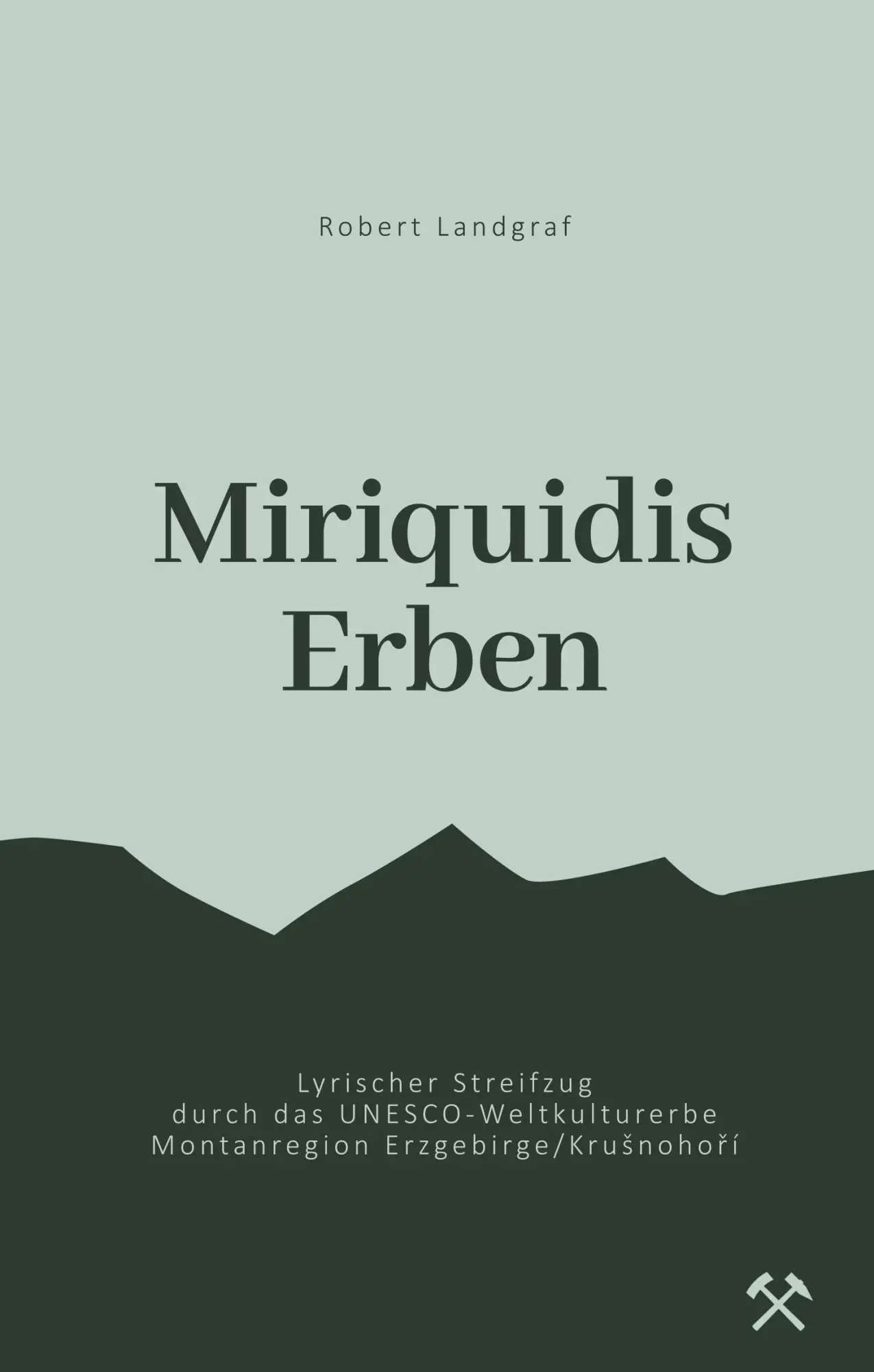 Cover: 9783749497102 | Miriquidis Erben | Robert Landgraf | Buch | 74 S. | Deutsch | 2020