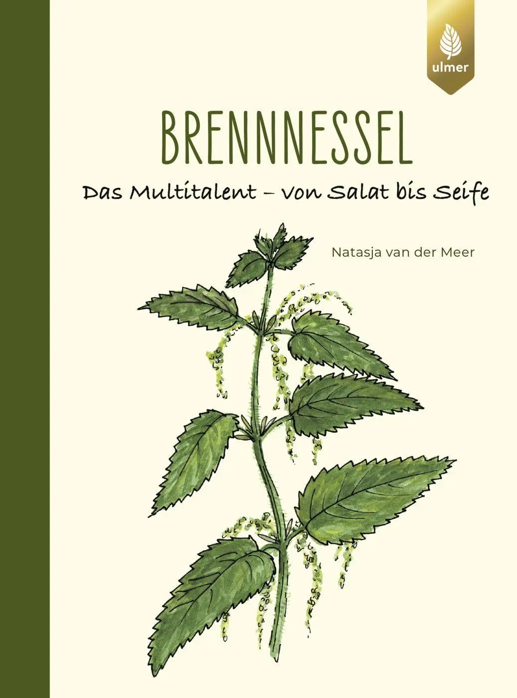 Cover: 9783818627102 | Brennnessel | Das Multitalent - von Salat bis Seife | Meer | Buch