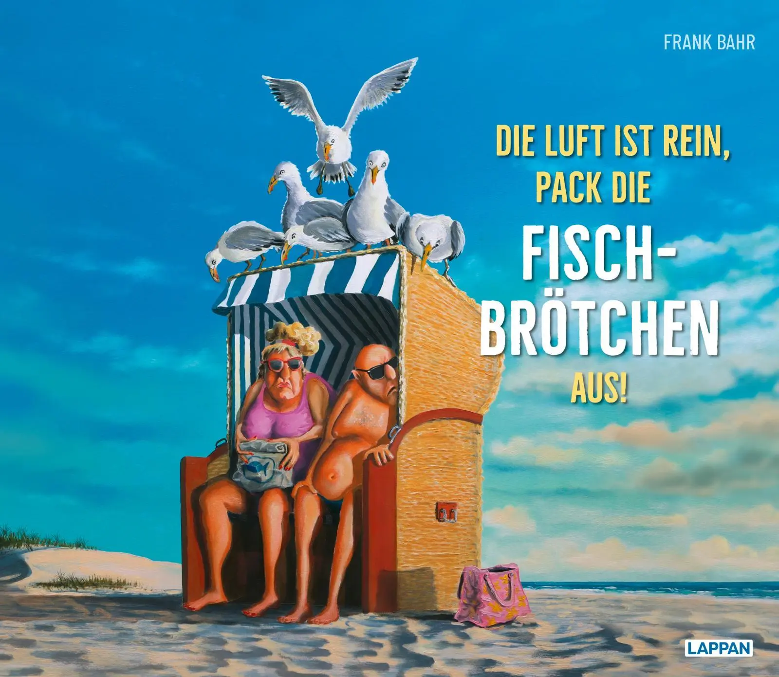 Cover: 9783830337102 | Die Luft ist rein, pack die Fischbrötchen aus! | Frank Bahr | Buch