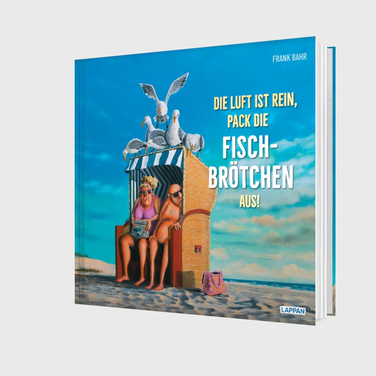 Bild: 9783830337102 | Die Luft ist rein, pack die Fischbrötchen aus! | Frank Bahr | Buch