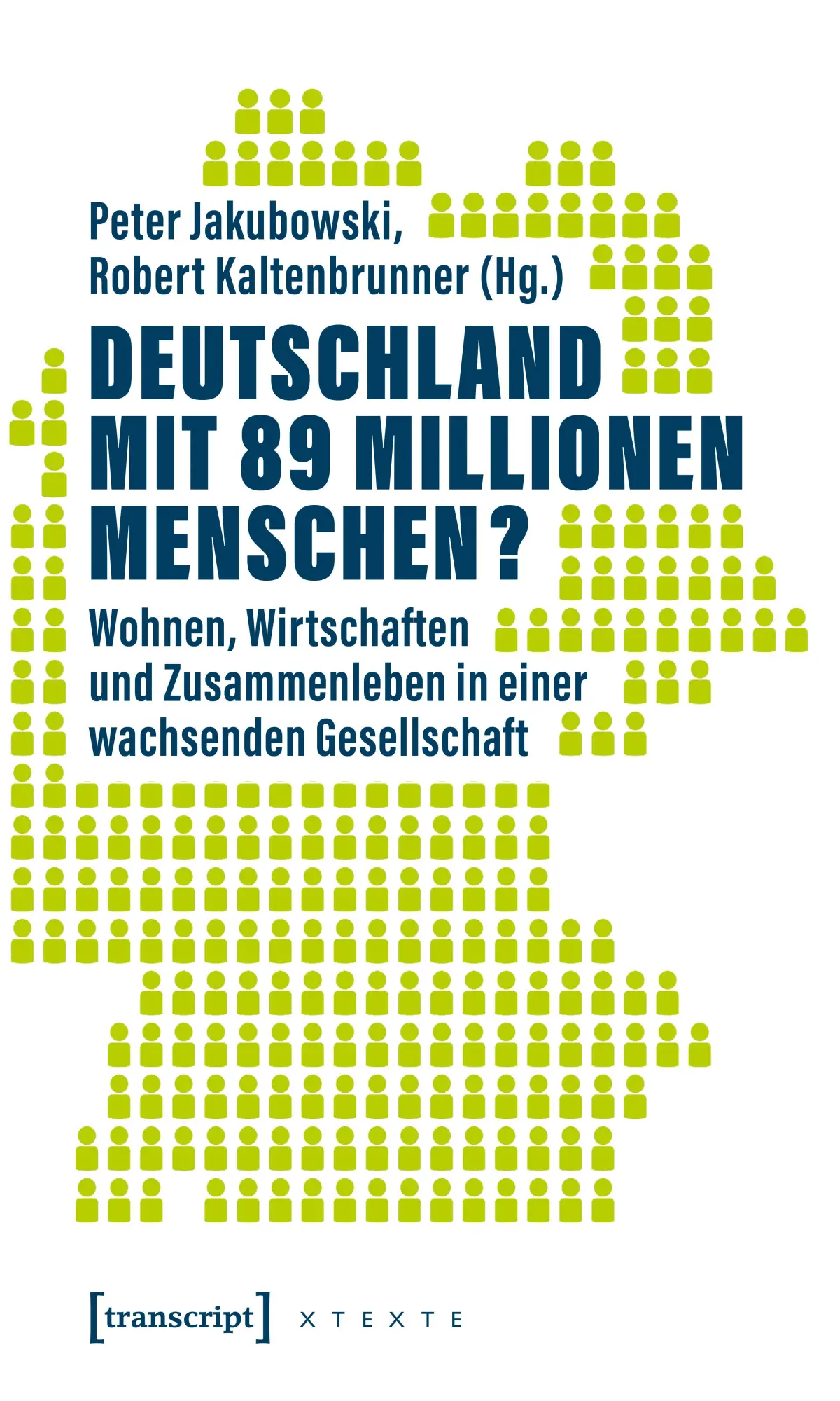 Cover: 9783837677102 | Deutschland mit 89 Millionen Menschen? | Peter Jakubowski (u. a.)