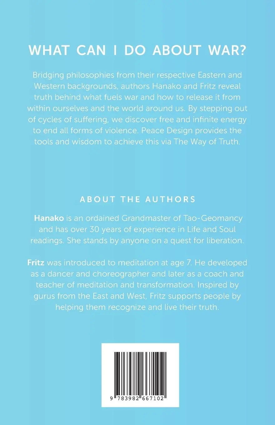 Rückseite: 9783982667102 | Peace Design | A Guide to End Conflict and Create Peace | Taschenbuch