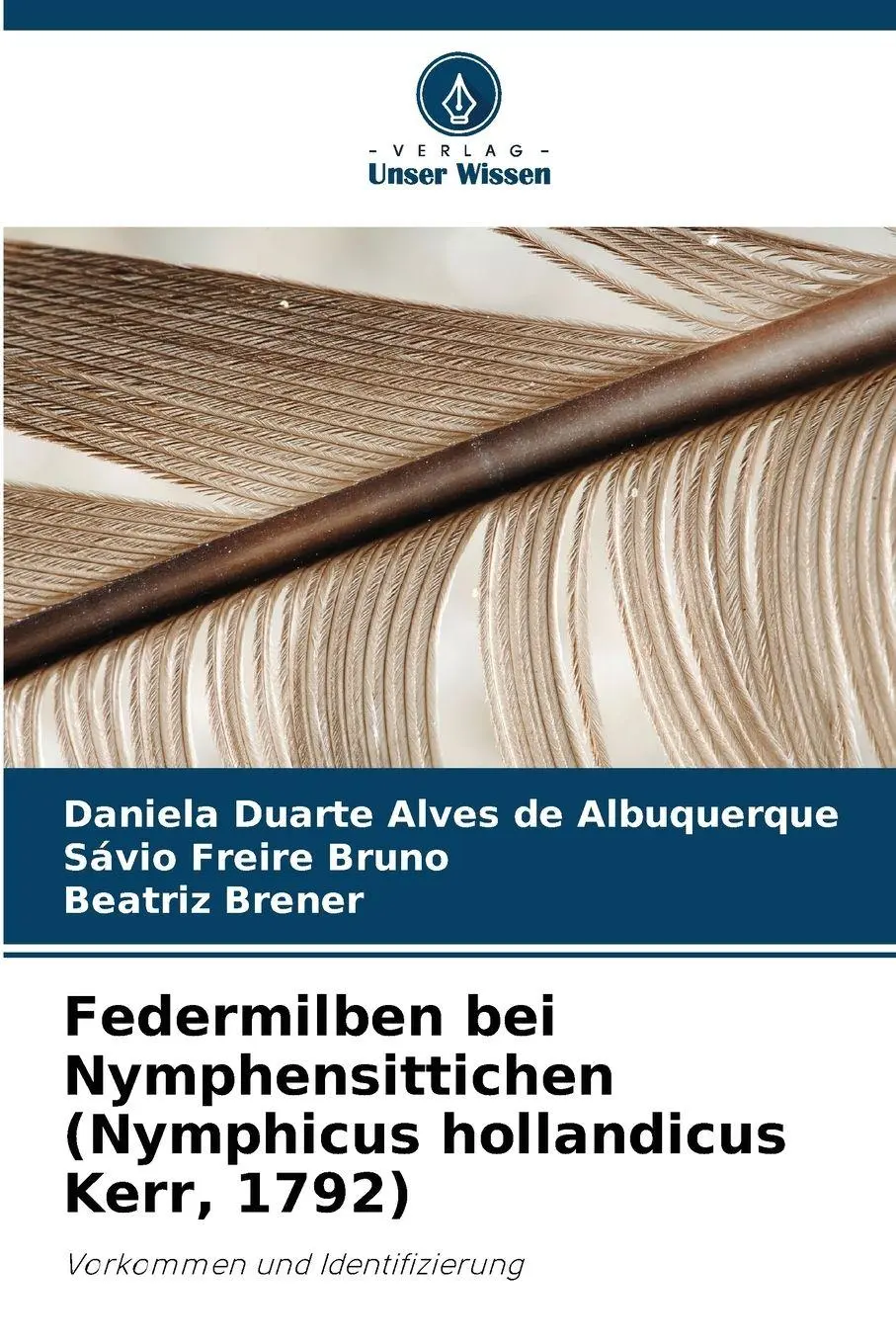 Cover: 9786209477102 | Federmilben bei Nymphensittichen (Nymphicus hollandicus Kerr, 1792)
