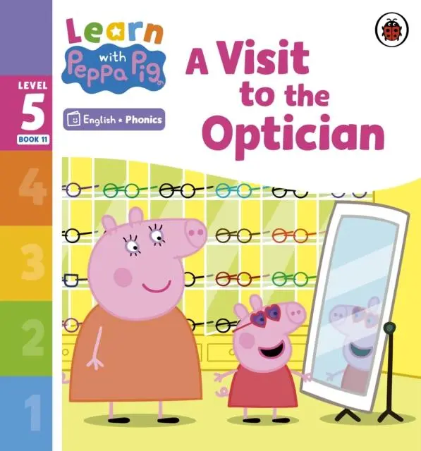 Cover: 9780241577202 | Learn with Peppa Phonics Level 5 Book 11 - A Visit to the Optician...