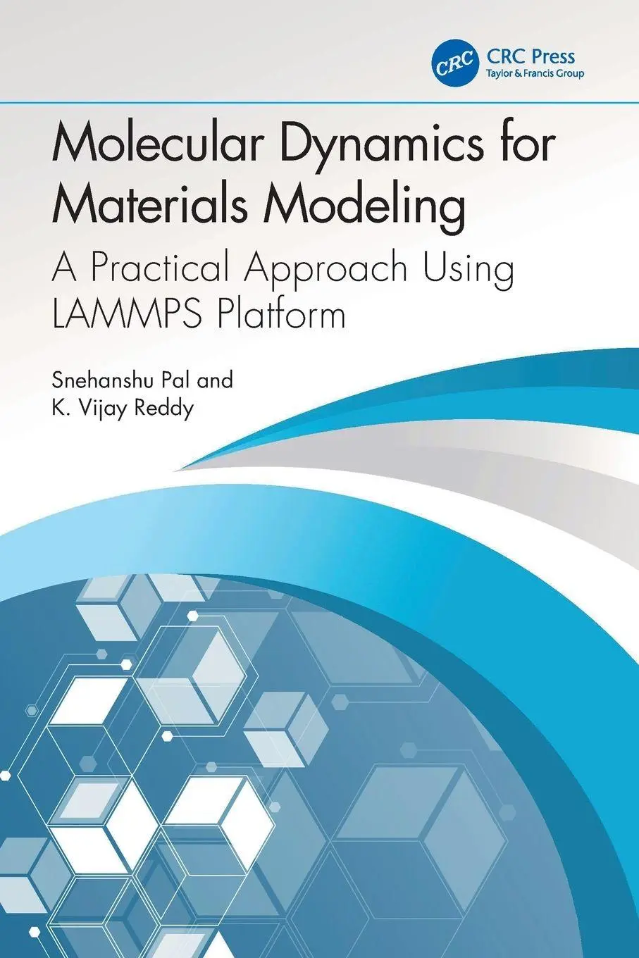 Cover: 9781032347202 | Molecular Dynamics for Materials Modeling | Snehanshu Pal (u. a.)