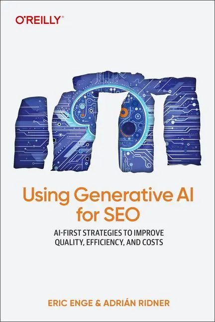 Cover: 9781098167202 | Using Generative AI for SEO | Eric Enge (u. a.) | Taschenbuch | 2025