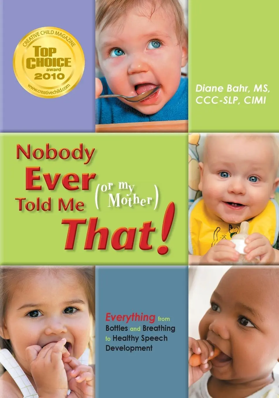 Cover: 9781935567202 | Nobody Ever Told Me (or My Mother) That! | Diane Bahr | Taschenbuch