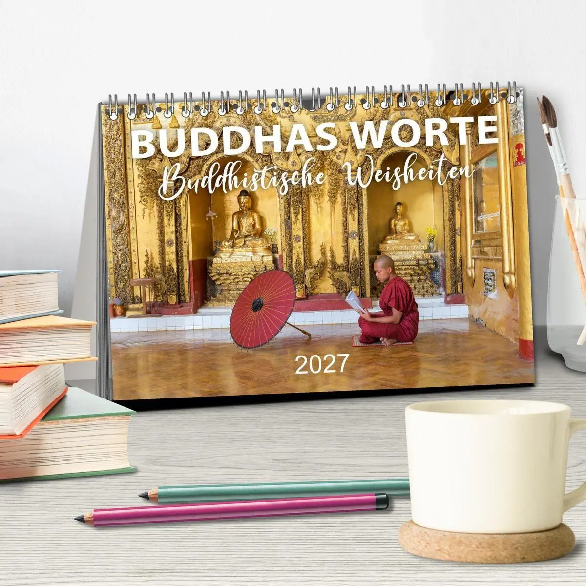 Bild: 9783569517202 | BUDDHAS WORTE - Buddhistische Weisheiten (Tischkalender 2027 DIN A5...