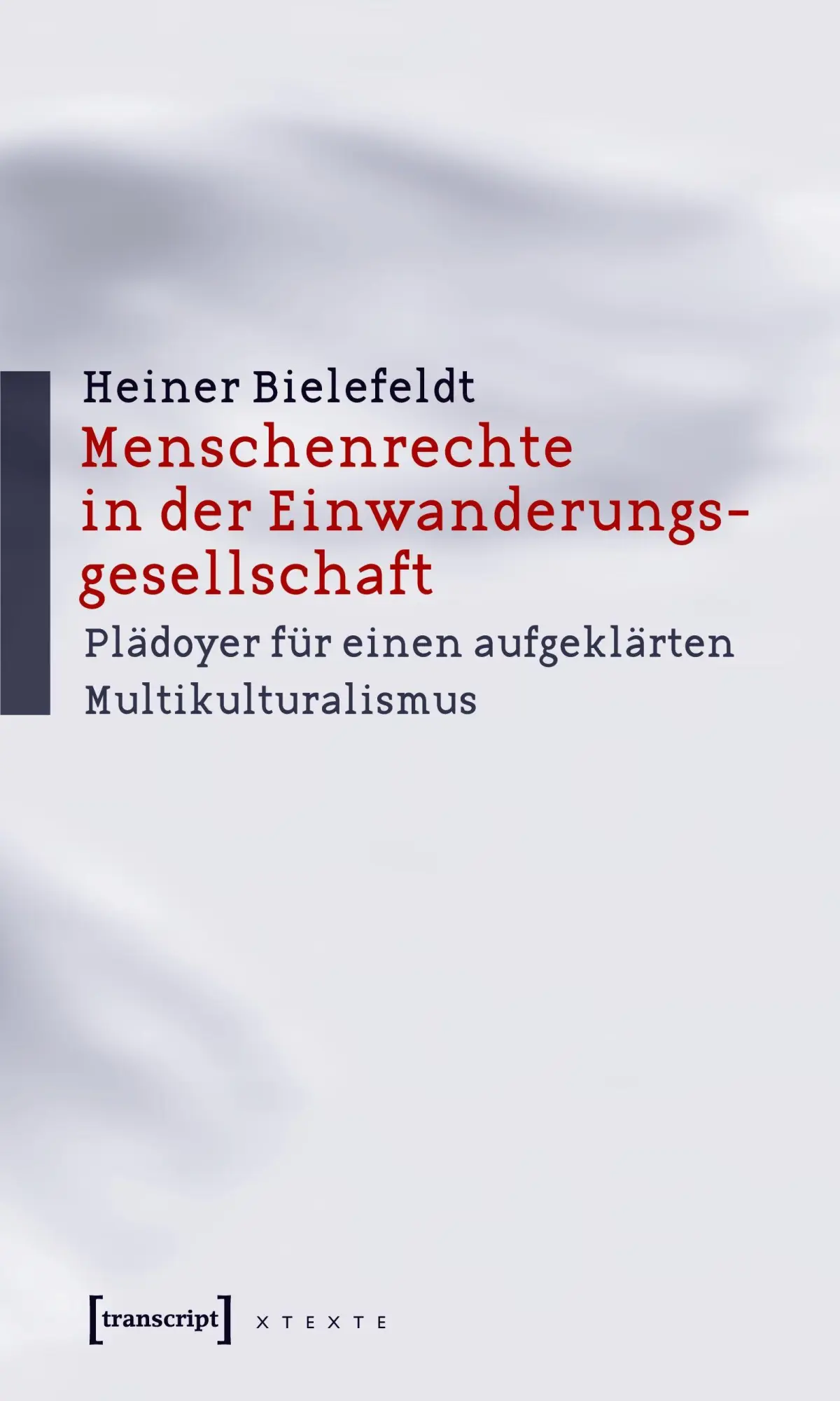 Cover: 9783899427202 | Menschenrechte in der Einwanderungsgesellschaft | Heiner Bielefeldt