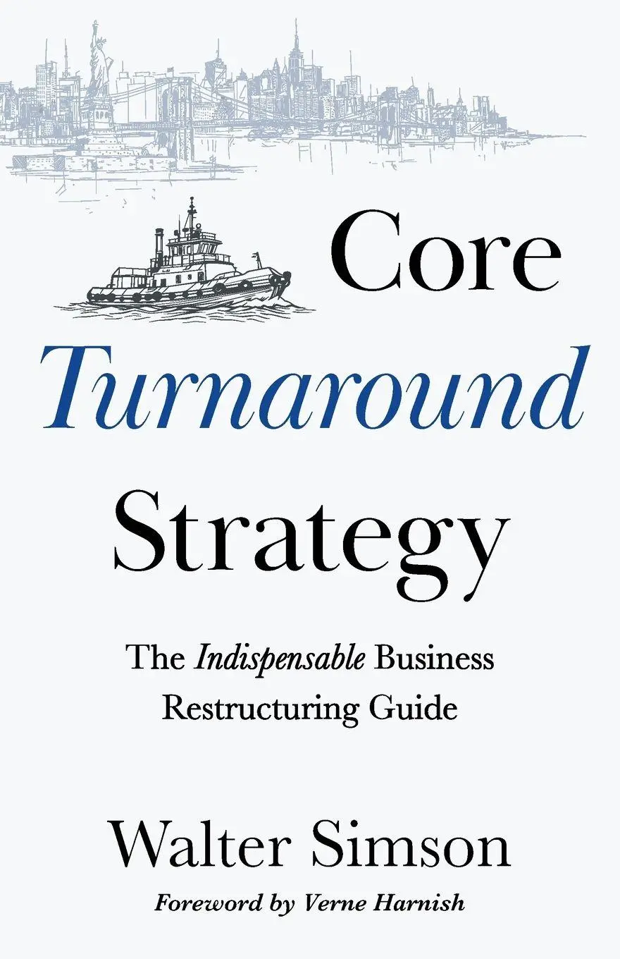 Cover: 9798993587202 | Core Turnaround Strategy | Walter Simson | Taschenbuch | Englisch