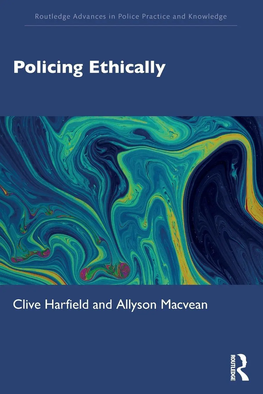 Cover: 9780367467302 | Policing Ethically | Clive Harfield (u. a.) | Taschenbuch | Englisch