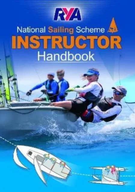 Cover: 9781910017302 | The RYA National Sailing Scheme Instructor Handbook | G14 | Buch