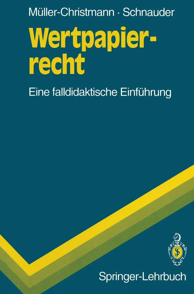 Cover: 9783540557302 | Wertpapierrecht | Eine falldidaktische Einführung | Schnauder (u. a.)