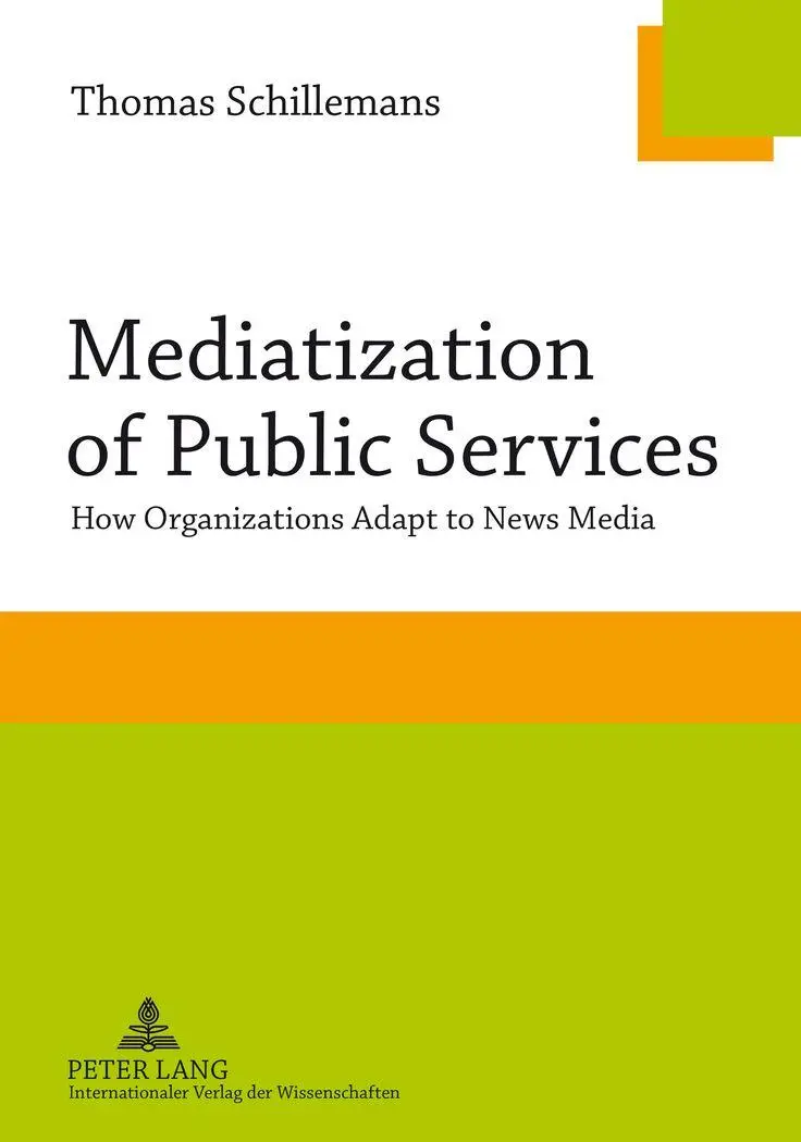 Mediatization of Public Services - Thomas Schillemans Kartoniert (TB)