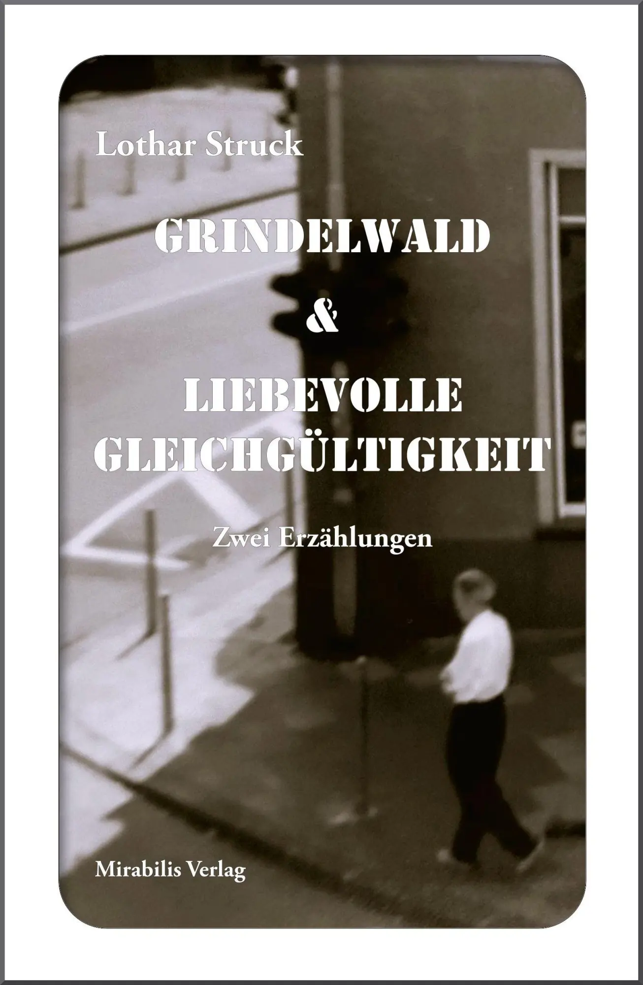 Grindelwald &amp, Liebevolle Gleichgültigkeit