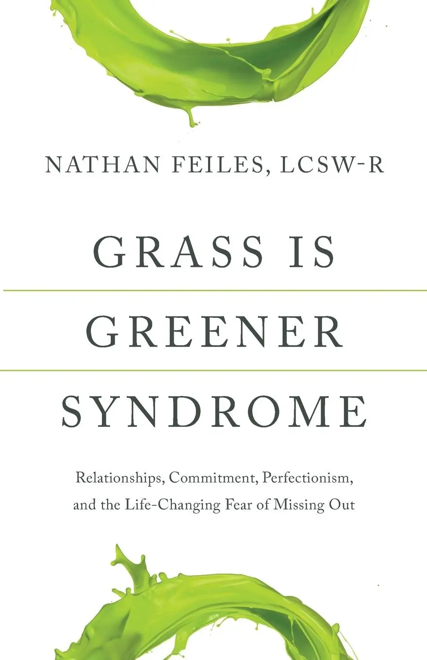 Cover: 9798992587302 | Grass Is Greener Syndrome | Nathan Feiles Lcsw-R | Taschenbuch | 2025