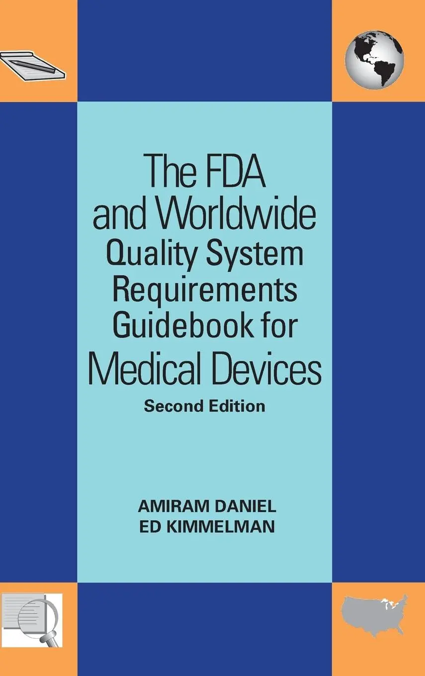 Cover: 9780873897402 | The FDA and Worldwide Quality System Requirements Guidebook for...
