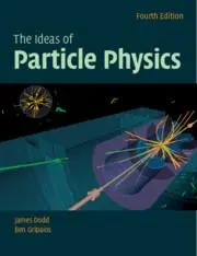 Cover: 9781108727402 | The Ideas of Particle Physics | James E Dodd (u. a.) | Taschenbuch