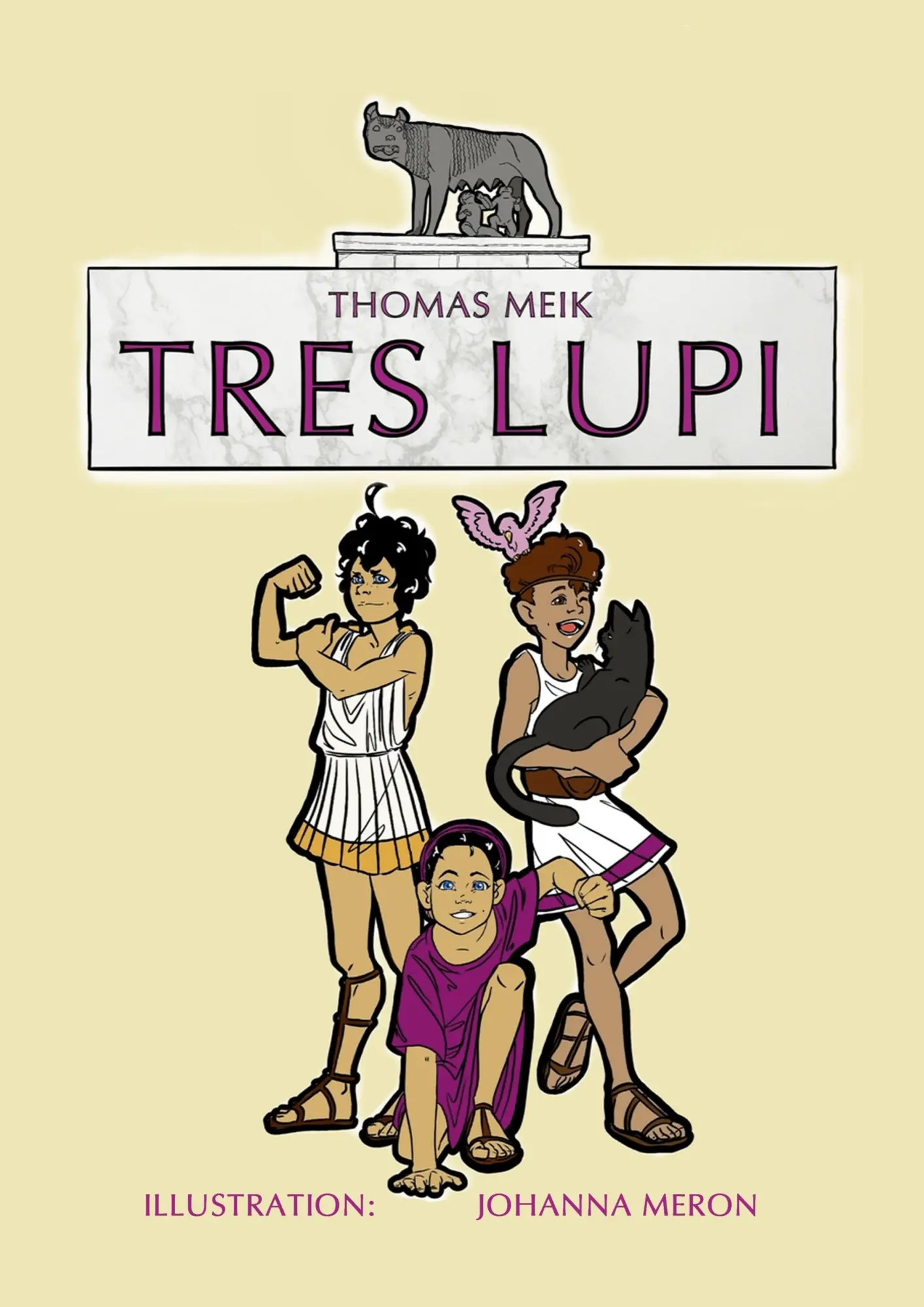 Cover: 9783740767402 | Tres Lupi | Die drei Wölfe | Thomas Meik | Taschenbuch | 50 S. | 2020