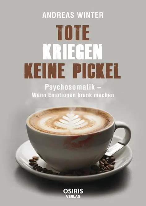 Cover: 9783947397402 | Tote kriegen keine Pickel | Andreas Winter | Buch | 124 S. | Deutsch