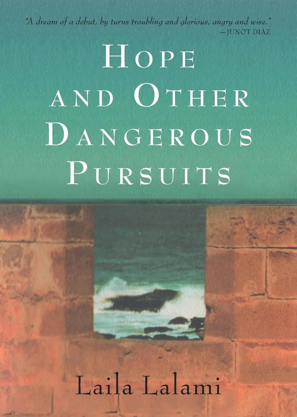 Cover: 9781616207502 | Hope and Other Dangerous Pursuits | Laila Lalami | Taschenbuch | 2005