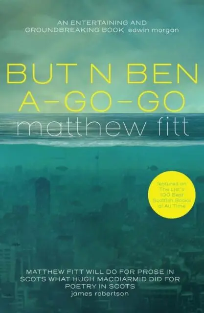 Cover: 9781912147502 | But n Ben A-Go-Go | Matthew Fitt | Taschenbuch | Schottisch | 2020