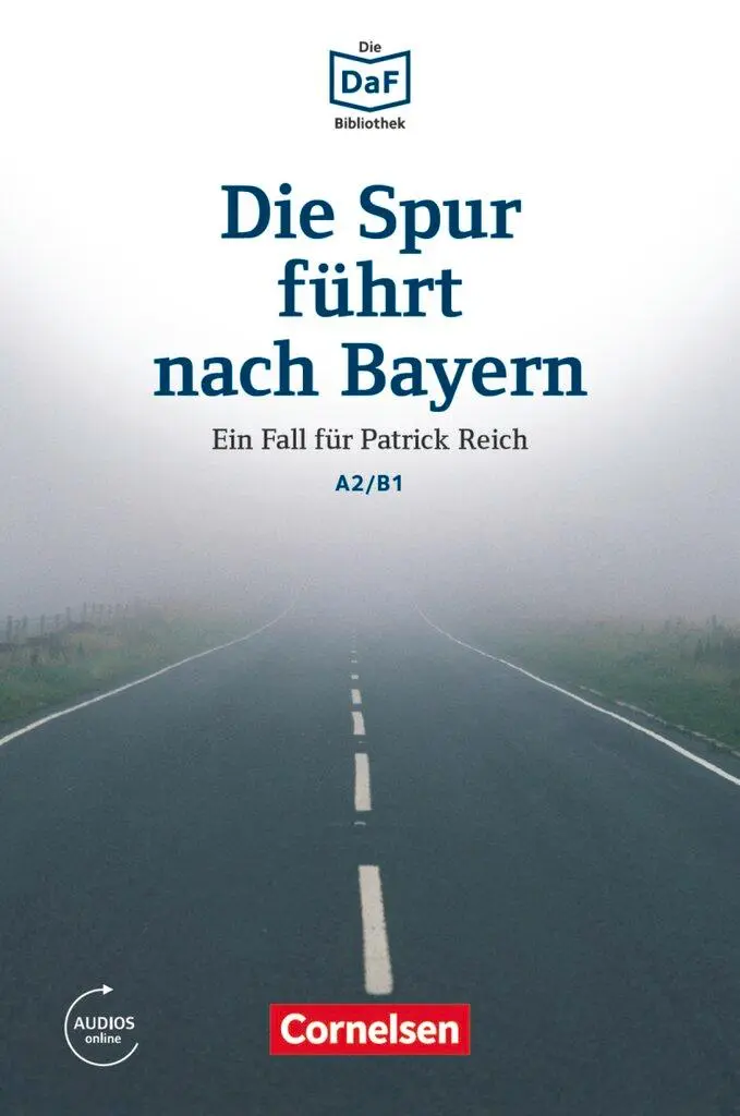Cover: 9783061207502 | Die DaF-Bibliothek A2-B1 - Die Spur führt nach Bayern | Volker Borbein
